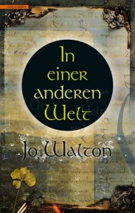 cover_in_einer_anderen_welt_jo_walton